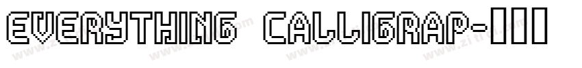 everything calligrap字体转换